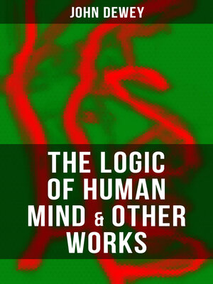 cover image of The Logic of Human Mind & Other Works